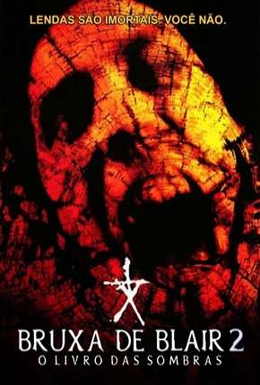 A Bruxa de Blair 2 - O Livro das Sombras via Torrent