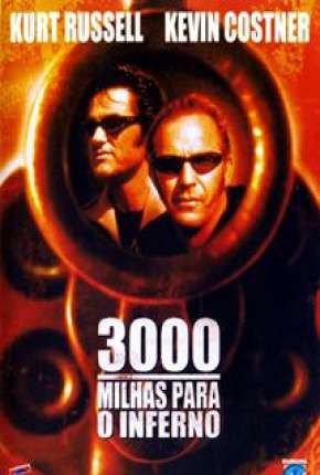 3000 Milhas Para o Inferno via Torrent