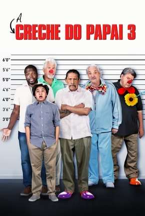 A Creche do Papai 3 via Torrent