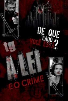A Lei e o Crime - 1ª Temporada via Torrent