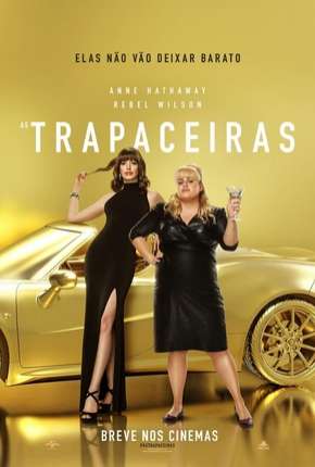 As Trapaceiras - The Hustle via Torrent