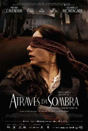 Através da Sombra - Nacional via Torrent