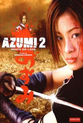 Azumi 2 via Torrent
