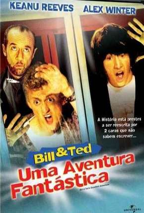 Bill e Ted - Uma Aventura Fantástica via Torrent