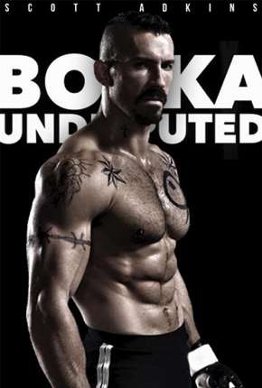 Boyka - O Imbatível via Torrent