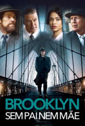 Brooklyn - Sem Pai Nem Mãe via Torrent