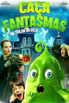 Caça-Fantasmas - Na Trilha do Gelo via Torrent