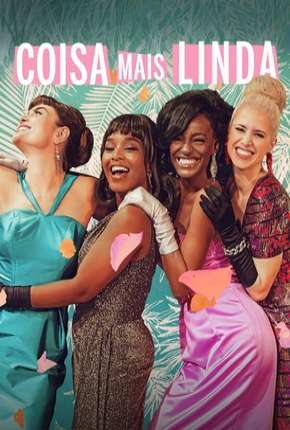 Coisa Mais Linda - 2ª Temporada Completa via Torrent