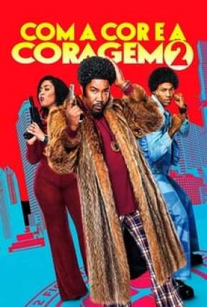 Com a Cor e a Coragem 2 via Torrent