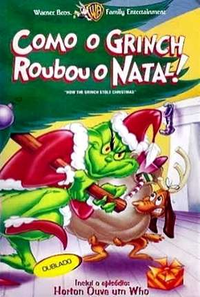 Como o Grinch Roubou o Natal! via Torrent