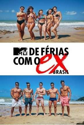 De Férias Com o Ex Brasil - 1ª Temporada via Torrent