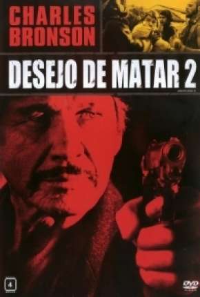 Desejo de Matar 2 - Death Wish II via Torrent
