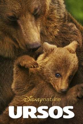 Disneynature - Ursos via Torrent