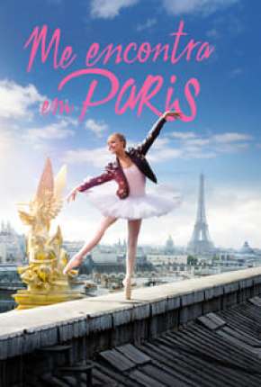 Encontra-Me em Paris - 1ª Temporada via Torrent