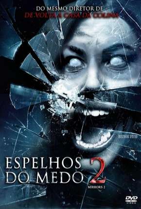 Espelhos do Medo 2 - Mirrors 2 via Torrent