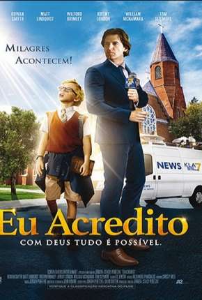 Eu Acredito - I Believe via Torrent