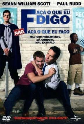 Faça o que Digo, Não Faça o que Faço via Torrent