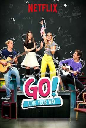 Go! Viva do Seu Jeito - 2ª Temporada - Completa via Torrent
