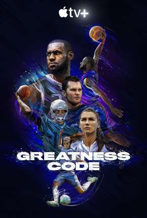 Greatness Code - 1ª Temporada Completa Legendada  Download - Rede Torrent