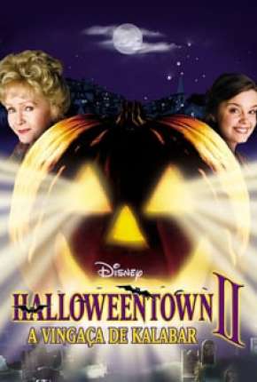 Halloweentown 2 - A Vingança de Kalabar via Torrent