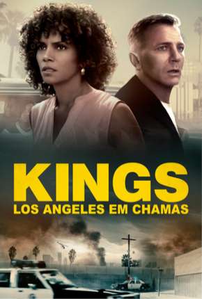Kings - Los Angeles em Chamas via Torrent