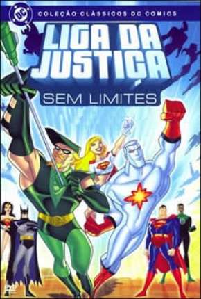 Liga da Justiça Sem Limites - Completo via Torrent