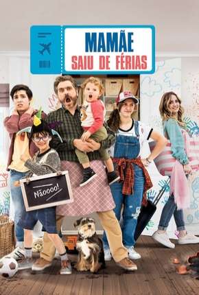 Mamãe saiu de férias via Torrent