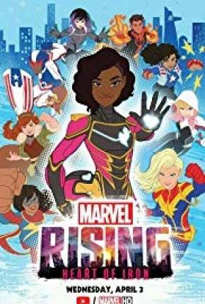 Marvel Rising - Coração de Ferro via Torrent