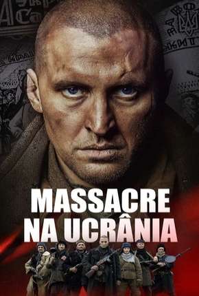 Massacre na Ucrânia - Chervonyi via Torrent