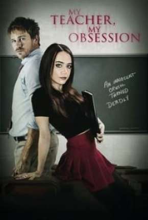 Meu Professor, Minha Obsessão - My Teacher My Obsession via Torrent