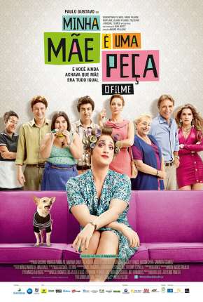 Minha Mãe é Uma Peça - O Filme via Torrent