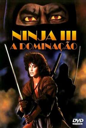 Ninja 3 - A Dominação via Torrent