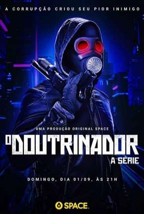 O Doutrinador - A Série - 1ª Temporada via Torrent