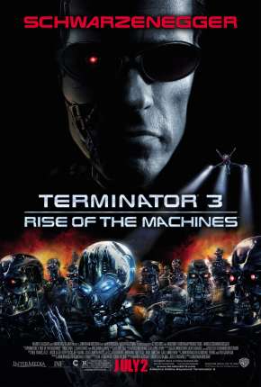 O Exterminador do Futuro 3 - A Rebelião das Máquinas - IMAX via Torrent