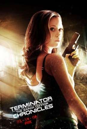 O Exterminador do Futuro - Crônicas de Sarah Connor - 2ª Temporada Dublada Download - Rede Torrent