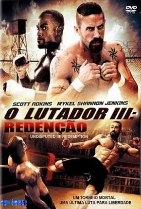 O Imbatível 3 - A Redenção via Torrent