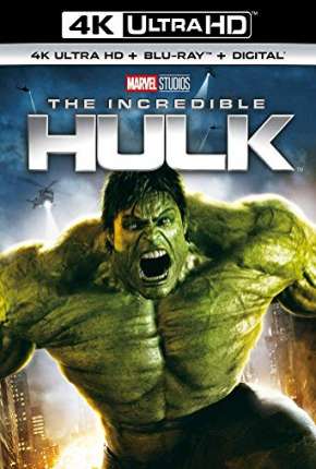 O Incrível Hulk 4K via Torrent