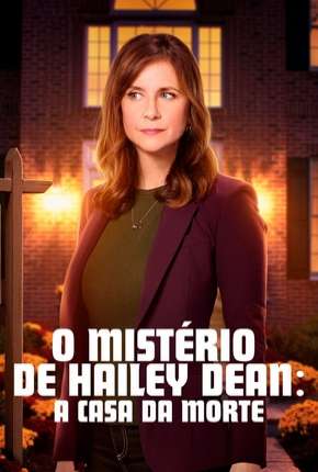 O Mistério de Hailey Dean - A Casa da Morte via Torrent