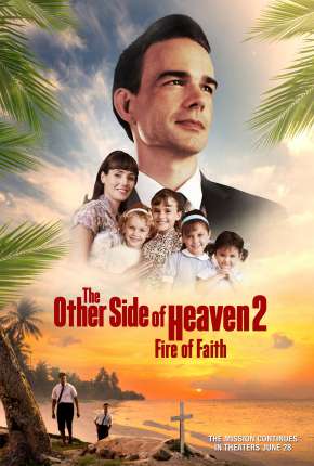 O Outro Lado do Céu 2 - Fogo da Fé via Torrent