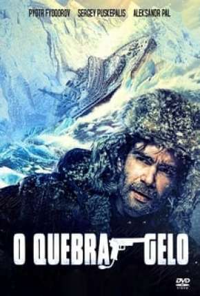 O Quebra Gelo via Torrent