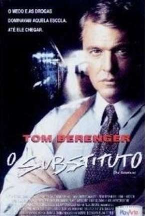 O Substituto - The Substitute via Torrent