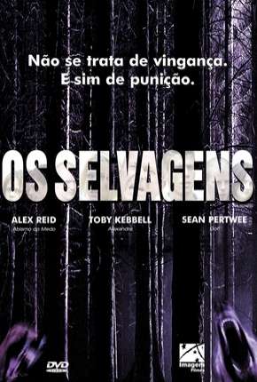 Os Selvagens via Torrent