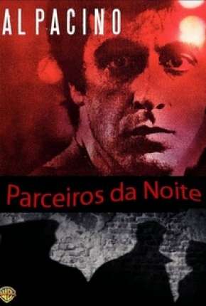 Parceiros da Noite via Torrent