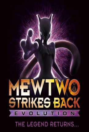 Pokémon - Mewtwo Contra-Ataca - Evolução via Torrent