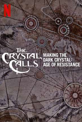 Por Dentro do Cristal - Os Bastidores de O Cristal Encantado - A Era da Resistência via Torrent