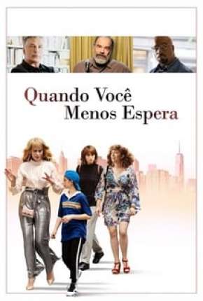 Quando Você Menos Espera via Torrent