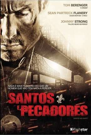 Santos e Pecadores via Torrent