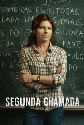 Segunda Chamada - 1ª Temporada via Torrent