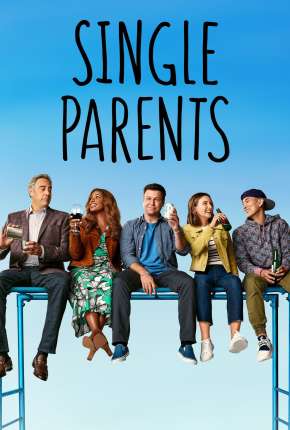 Single Parents - 2ª Temporada Legendada via Torrent