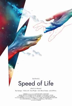 Speed of Life - Legendado via Torrent